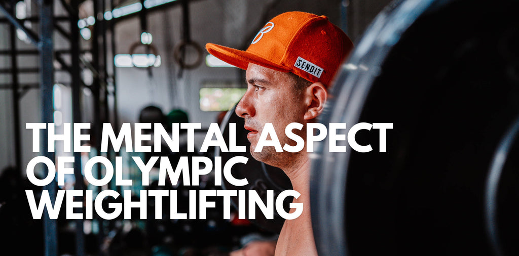 The Mental Aspect of Olympic Weightlifting